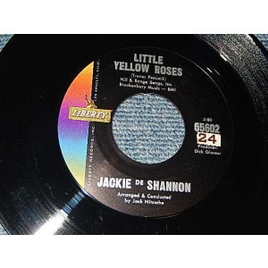 画像: JACKIE DeSHANNON  DE SHANNON  - A) LITTLE YELLOW ROSES   B) ON SWEET CHALIOT (Cover Song) (A:MINT- / B:MINT-)  / 1963 US AMERICA  ORIGINAL  Used 7" 45 rpm Single 