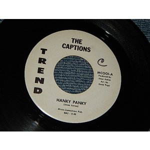 画像: The CAPTIONS - A) HANKY PANKY (ORIGINAL SONG, NOT COVER SONG)   B) MARY MARY (A:Ex+++ / B:Ex+++ WOL) / 196? US AMERICA ORIGINAL "WHITE LABEL PROMO" Used 7" 45 rpm Single  