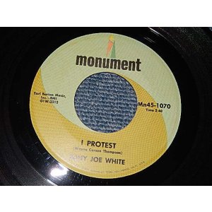画像: TONY JOE WHITE - A) I PROTEST   B) A Man Can Only Stand So Much Pain (A:Ex++ / B) Ex++）/ 1968 US AMERICA ORIGINAL Used  7" 45 rpm Single  