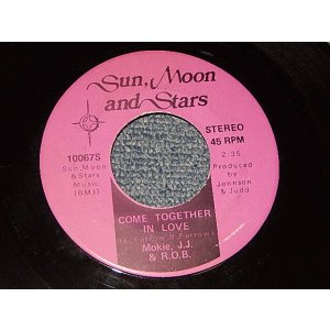 画像: MOKIE, J.J. & R.O.B. - A) Come Together In Love   B) 	You're So Real (SOFT ROCK)  (A:Ex++/  B:Ex++) / 1972 US AMERICA ORIGINAL Used 7"45rpm Single