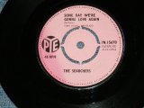 画像: THE SEARCHERS - SOME DAY WE'RE GONNA LOVE AGAIN / 1964 UK ORIGINAL 7" Single 