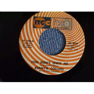 画像: KEANYA COLLINS - YOU DON'T OWN ME / 1970s US ORIGINAL 7"SINGLE