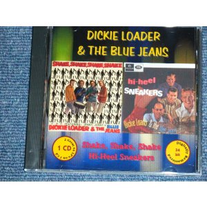 画像: DICKIE LOADER  & THE THE BLUE JEANS - SHAKE,SHAKE,SHAKE + HI-HEEL SNEAKERS / GERMAN Brand New CD-R  Special Order Only Our Store