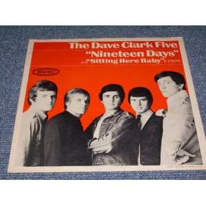 画像: DAVE CLARK FIVE - NINETEEN DAYS  / 1966 US ORIGINAL 7"SINGLE + PICTURE SLEEVE 