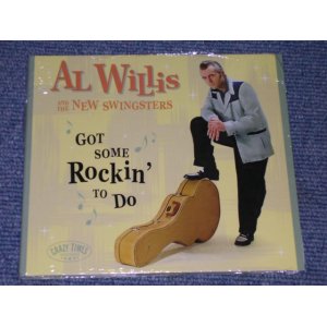 画像: AL WILLIS AND THE NEW SWINGSTERS - GOT SOME ROCKIN' TO DO / 2008 FRANCE SEALED CD