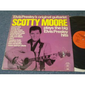 画像: SCOTTY MOORE - PLAYS THE BIG ELVIS PRESLEY HITS / HOLLAND 1973 ORIGINAL LP