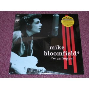 画像: MIKE BLOOMFIELD - I'M CUTTING OUT (THE LOST RECORDINGS:1964-1965)/ 2001 US 180gram Heavy Weight Brand New SEALED LP 