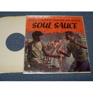 画像: PAUL GRIFFIN - POURS ON SOME SOUL SAUCE  / 1960s US ORIGINAL LP 