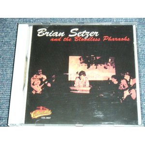 画像: BRIAN SETZER of STRAY CATS - AND THE BLOODLESS PHARAOHS / 1996 US ORIGINAL Brand New CD  