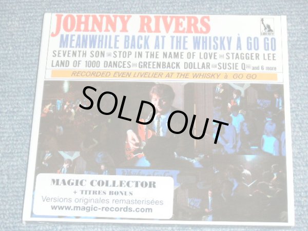 画像1: JOHNNY RIVERS - MEANWHILE BACK ST THE WHISKY A GO GO  ( ORIGINAL ALBUM With BONUS TRACKS )  / 1998 FRANCE ORIGINAL Brand New  SEALED CD