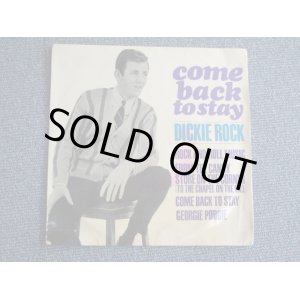 画像: DICKIE ROCK - COME BACK TO STAY  /　1966  UK ORIGINAL 7"SINGLEP + PICTURE SLEEVE 