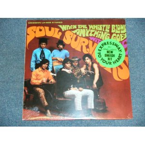 画像: SOUL SURVIVORS - WHEN THE WHISTLE BLOWS ANYTHING GOES WITH THE SOUL SURVIVORS / 1967 US ORIGINAL Sealed LP