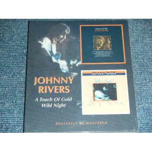 画像: JOHNNY RIVERS - A TOUCH OF GOLD + WILD NIGHT   ( 2 in 1 )  / 2008 UK ORIGINAL Brand New  SEALED  CD