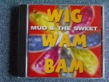 画像: MUD & SWEET - WIG WAM BAM  / 2000 GERMANY SEALED CD 