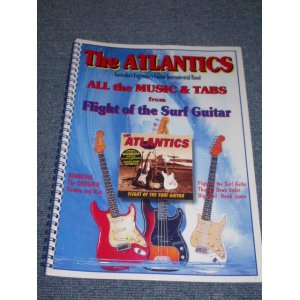 画像: THE ATLANTICS - FLIGHT OF THE SURF GUITAR  / AUSTRALIA FUNCLUB ONLY RELEASE  GUITAR SCORE 