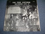 画像: THE TIME MACHINE - RECORDED  LIVE AT THE BACK ALLEY LOUNGE, WASHINGTON D.C.  / Early 1970s US ORIGINAL LP 