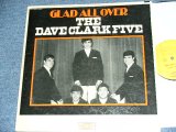 画像: DAVE CLARK FIVE - GLAD ALL OVER ( 1st PRESS WITHOUT INSTRUMENTS FRONT COVER )   / 1964 US ORIGINAL MONO  LP 