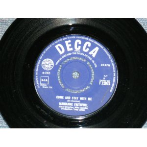 画像: MARIANNE FAITHFULL - COME AND STAY WITH ME (Ex++/Ex++ )  / 1965 UK ENGLAND ORIGINAL Used 7"Single