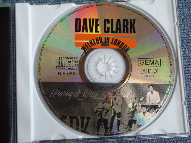 画像: DAVE CLARK FIVE, THE -. WEEKEND IN LONDON + HAVING A WILD WEEKEND  / 1999 GERMANY   OPENED STYLE BRAND NEW  CD
