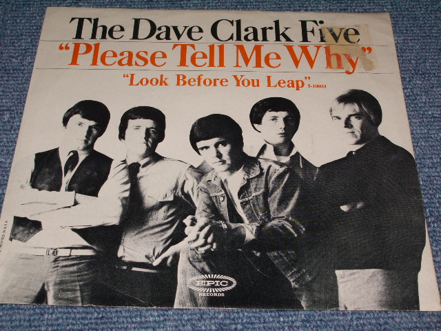 画像: DAVE CLARK FIVE - PLEASE TELL ME WHY  / 1966 US ORIGINAL 7"SINGLE + PICTURE SLEEVE 