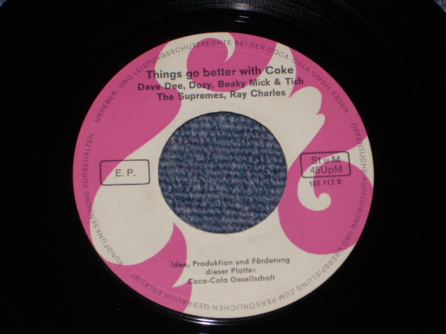 画像: DAVE DEE DOZY BEAKY MICK & TICH on HOST + RAY CHARLES + PETULA CLARK + THE SUPREMES - I'LL LOVE YOU "THINGS GO BETTER WITH COKE" / 1968 WEST GERMANY ORIGINAL 7"EP With PICTURE SLEEVE