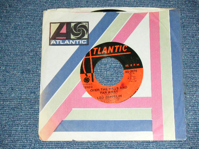 画像: LED ZEPPELIN -  OVER THE HILLS AND FAR AWAY / 1973 US ORIGINAL Used 7" Single 