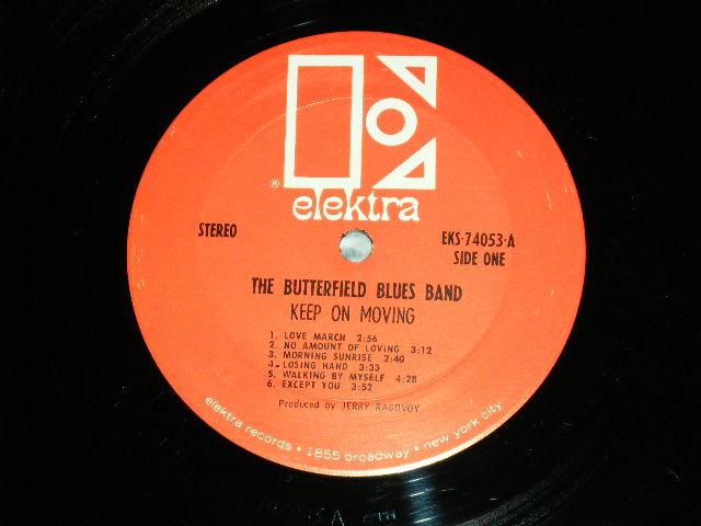 画像: BUTTERFIELD BLUES BAND - KEEP ON MOVING ( Matrix # A) EKS 74053A CTH / B) EKS 74053B CTH  : Ex+/Ex+++ : RED Label With "E" LARG STYLIZED ) /1969 US ORIGINAL Used LP