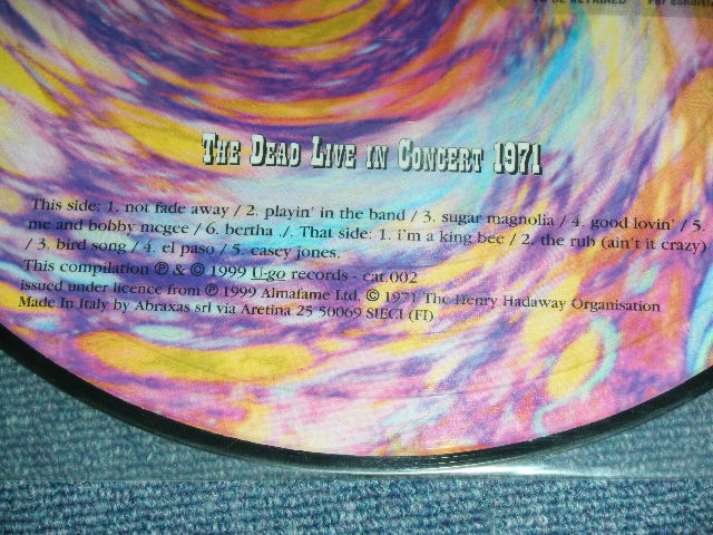 画像: GRATEFUL DEAD - THE DEAD LIVE IN CONCERT 1971 / 1999 EUROPE  ORIGINAL Brand New PICTURE DISC LP