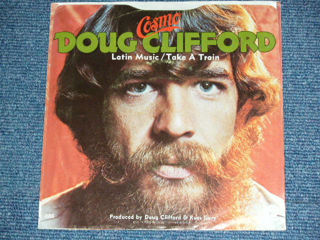 画像: DOUG COSMO CLIFFORS of CCR / CREEDENCE CLEARWATER REVIVAL - LATIN MUSIC / TAKE A TRAIN  / 1972  US ORIGINAL PROMO Used 7"SINGLE + PICTURE SLEEVE 