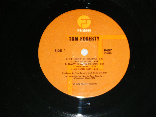 画像: TOM FROGERTY ( of CCR  CREEDENCE CLEARWATER REVIVAL) -  TOM FOGERTY (Matrix # A)F-3006 /B)F-3007   : Ex++/Ex+++ )   / 1972 US ORIGINAL Used LP 