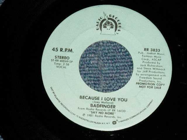 画像: BADFINGER - BECAUSE I LOVE YOU / 1981 US AMERICA ORIGINAL PROMO Only SAME Flip STEREO-STEREO Used 7" Single