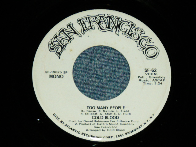 画像: COLD BLOOD - TOO MANY PEOPLE / 1970  US AMERICA ORIGINAL PROMO Only Same Flip MONO-STEREO Used 7"SINGLE