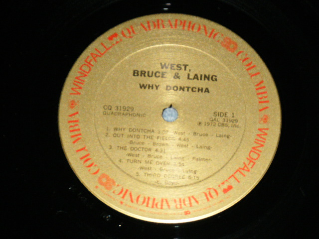 画像: WEST BRUCE & LAING - WHY DONTCHA ( QUADRAPHONIC / 4 CHANNEL : Ex/MINT-  )/ 1973 US ORIGINAL LP 