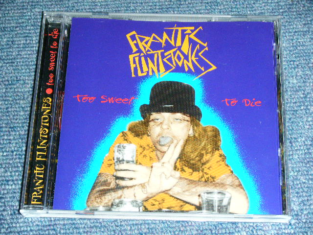 画像1: FRANTIC FLINTSTONES -  TOO SWEET TO DIE  /  2001 UK ENGLAND ORIGINAL Version  Brand New CD  