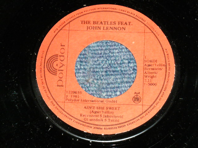 画像: THE BEATLES Featuring JOHN LENNON - AIN'T SHE SWEET  / 1970's YUGOSLAVIA Used  7" Single