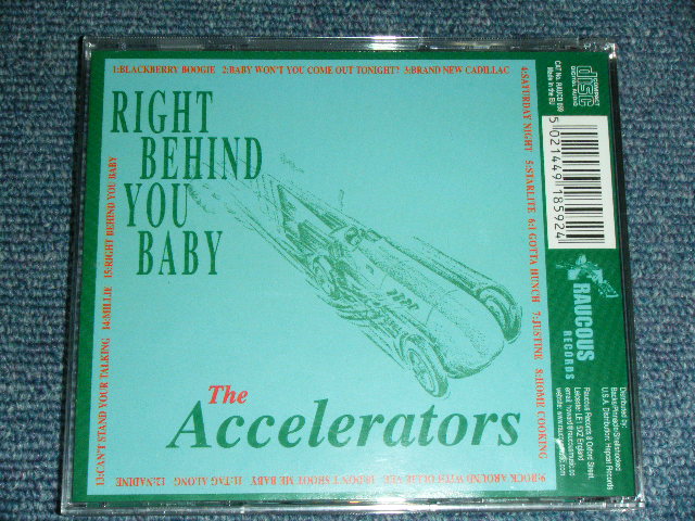 画像: THE ACCELERATORS - RIGHT BEHIND YOU BABY  / 2000 UK ENGLAND ORIGINAL  BRAND NEW CD  