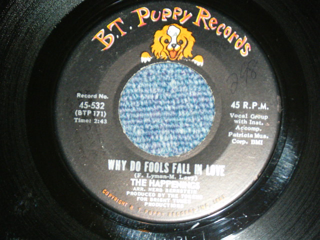 画像: The HAPPENINGS - WHY DO FOOLS FALL IN LOVE : WHEN THE SUMMER IS THROUGH    ( Ex-/Ex++)  / 1967 US AMERICA ORIGINAL  Used  7" Single with PICTURE SLEEVE  