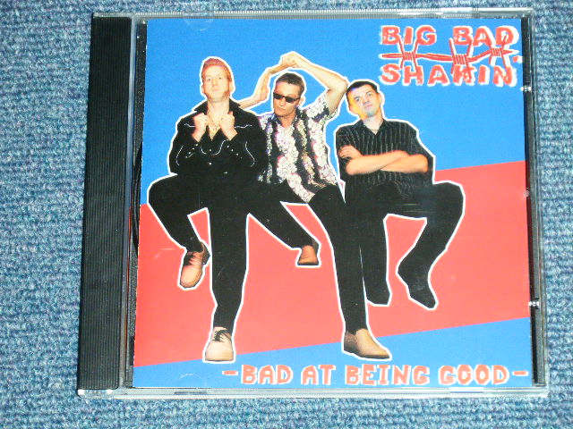 画像1: BIG BAD SHAKIN' - BAD AT BEING GOOD  / 2004 EUROPE ORIGINAL "Brand New" CD  