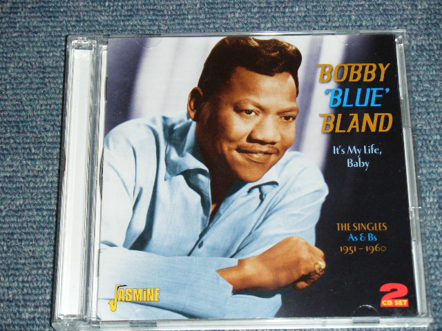 画像1: BOBBY 'BLUE' BLAND - THE SINGLES As & Bs 1951-1960 : IT'S MY LIFE, BABY / 2011 UK/CZECH REPUBLIC Brand New 2 CD 