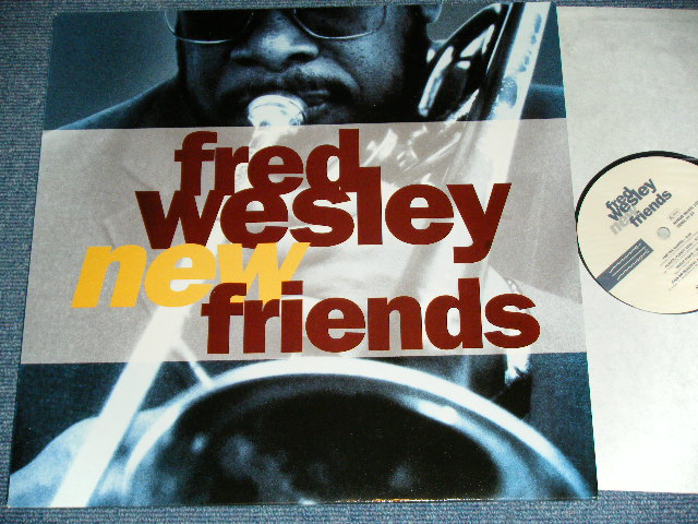 画像1: FRED WESLEY (JAMES BROWN) - NEW FRIENDS / 1990 GERMANY GERMAN ORIGINAL "BRAND NEW" LP  