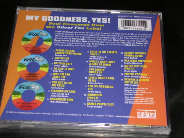画像: V.A. - MY GOODNESS, YES! SOUL TREASURES FROM THE SILVER FOX LABEL / 2005 US SEALED CD  