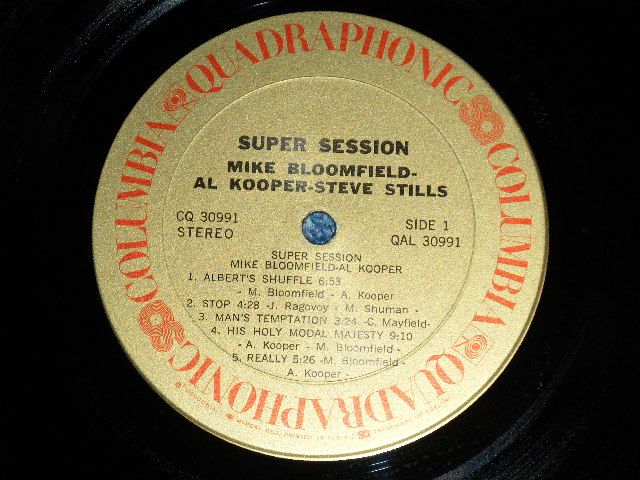 画像: MIKE BLOOMFIELD + AL KOOPER + STEVE STILLS - SUPER SESSION (QUADRAPHONIC 4 Channel ) / 1971 US AMERICA "QUADRAPHONIC" Used LP 