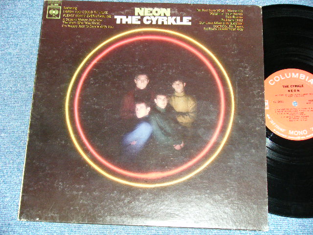 画像1: The CYRKLE - NEON   ( Produced & Arranged by JOHN SIMON  ) - NEON  ( Ex+/Ex+++) / 1967 US AMERICA ORIGINAL "360 SOUND MONO at BOTTOM Label "  Used LP 