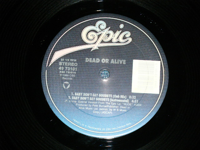 画像: DEAD OR ALIVE  - BABY DON'T SAY GOODBYE ( Ex+++/MINT-)   / 1989  US AMERICA ORIGINAL Used 12" 