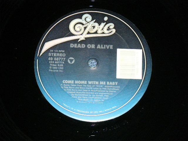 画像: DEAD OR ALIVE  - COME HOME WITH ME BABY ( Ex+++/MINT-)   / 1989  US AMERICA ORIGINAL Used 12" 