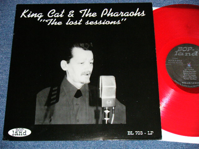 画像1: KING CAT & The PHARAOHS - The LOST SESSIONS  ( BRAND NEW) /   GERMAN ORIGINAL 1st Press "Limited RED WAX Vinyl" "BRAND NEW"  LP 