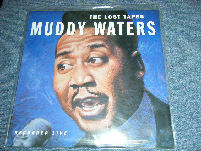 画像1: MUDDY WATERS - THE LOST TAPES : RECORDED LIVE  ( SEALED ) / 14999 US AMERICA ORIGINAL  Limited "180 Gram Heavy Weight" "BRAND NEW SEALED" LP