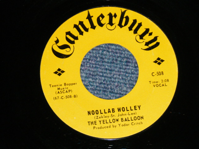 画像: The YELLOW BALLOON - YELLOW BALLOON : NOOLLAB WOLLEY ( MINT-/MINT- ) / 1967 US ORIGINAL 7"45 Single 