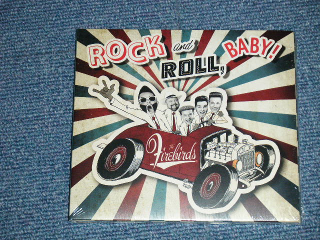 画像1: FIREBIRDS -  ROCK AND ROLL, BABY ( SEALED ）/ 2012 GERMAN ORIGINAL "BRAND NEW SEALED" CD 