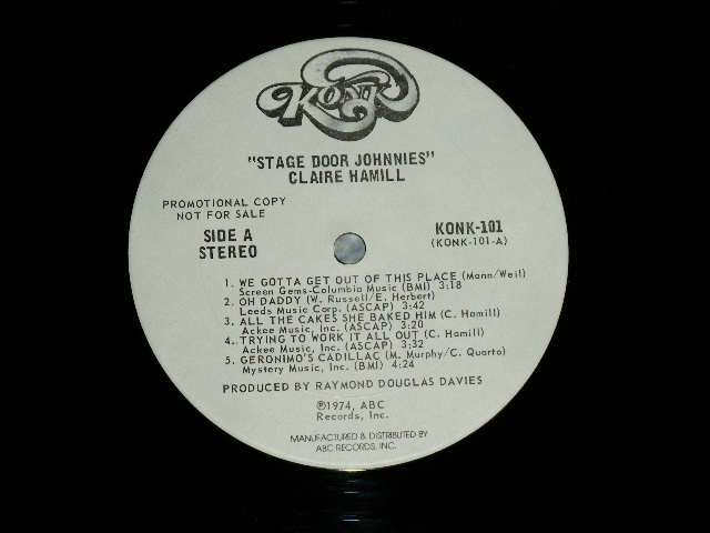 画像: CLAIRE HAMILL (Produced by RAY DAVIES of THE KINKS) - STAGE DOOR JOHNNIES (VG+,VG++,Ex/MINT-  Looks:Ex++)  / 1974 US AMERICA ORIGINAL "WHITE LABEL PROMO" Used LP 